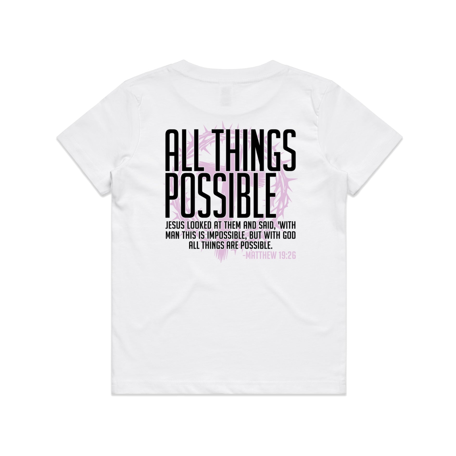 Kid's White T-shirt All Things Possible - Matthew 1926