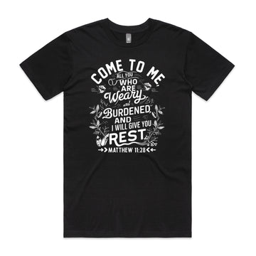 Men's Black T-Shirt Come to me, all you who are weary and burdened. - Matthew 1128