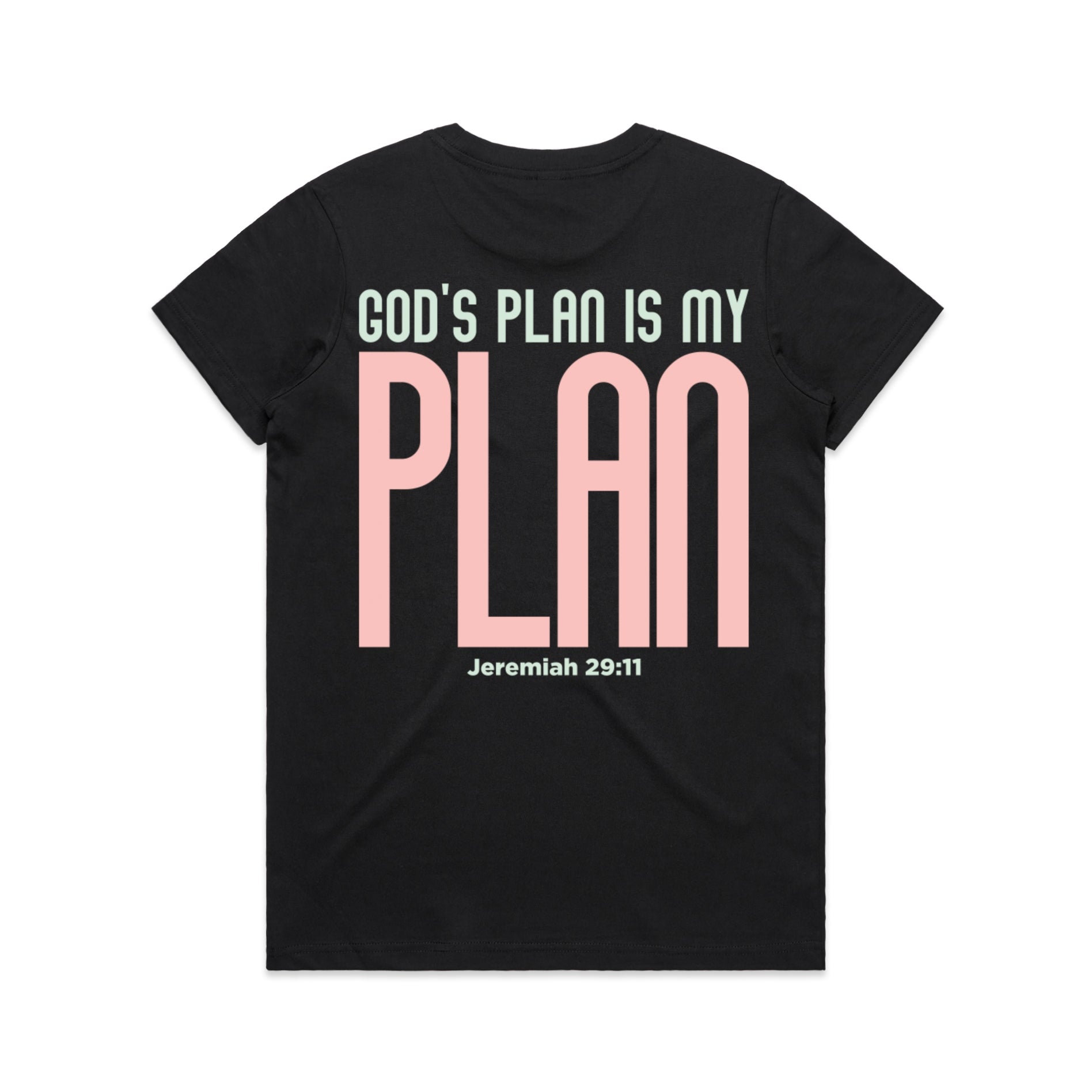 Women's Black T-shirt God's Plan Is My Plan - Jeremiah 2911