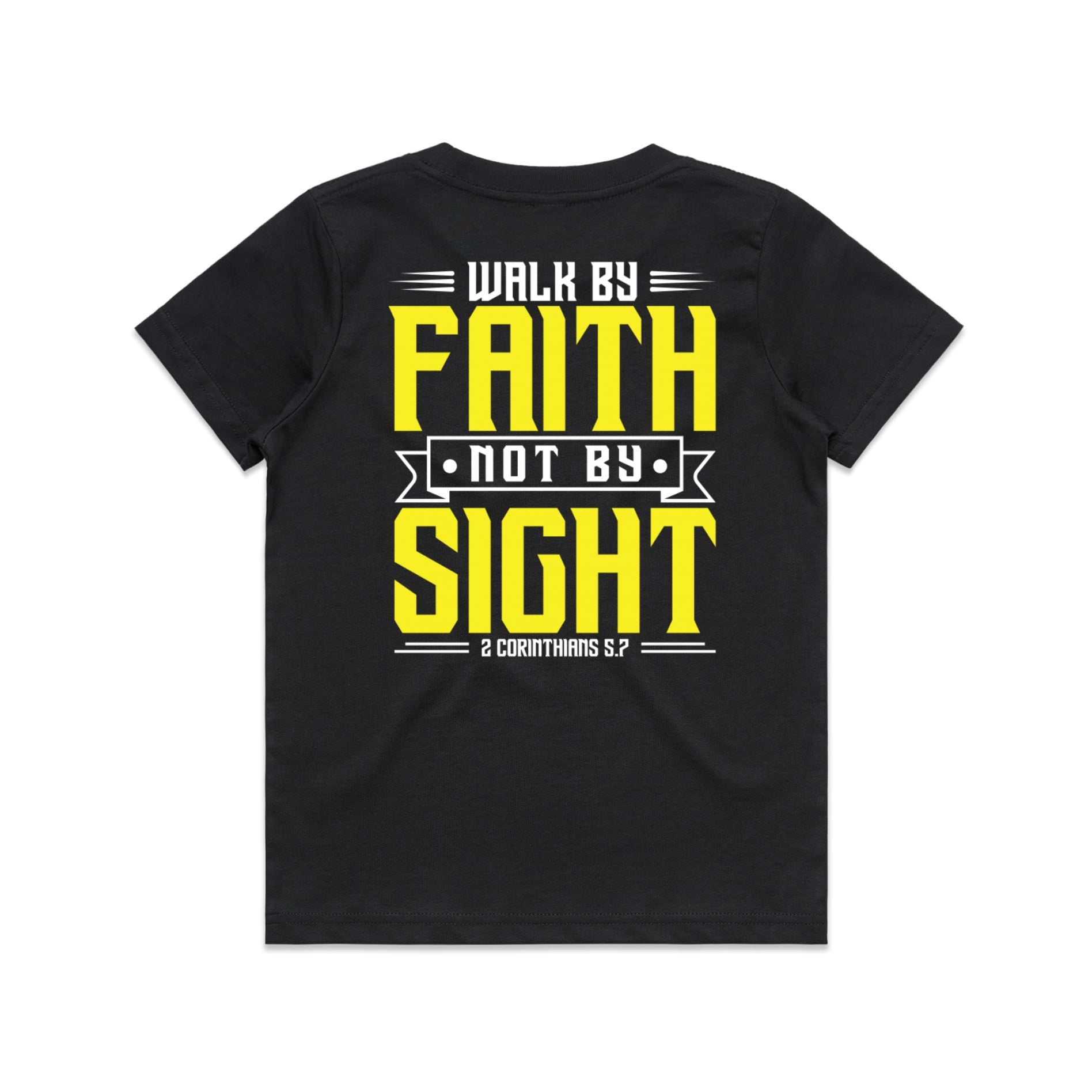 Kid's Black T-shirt Walk By Faith Not By Sight - 2 Corinthians 57