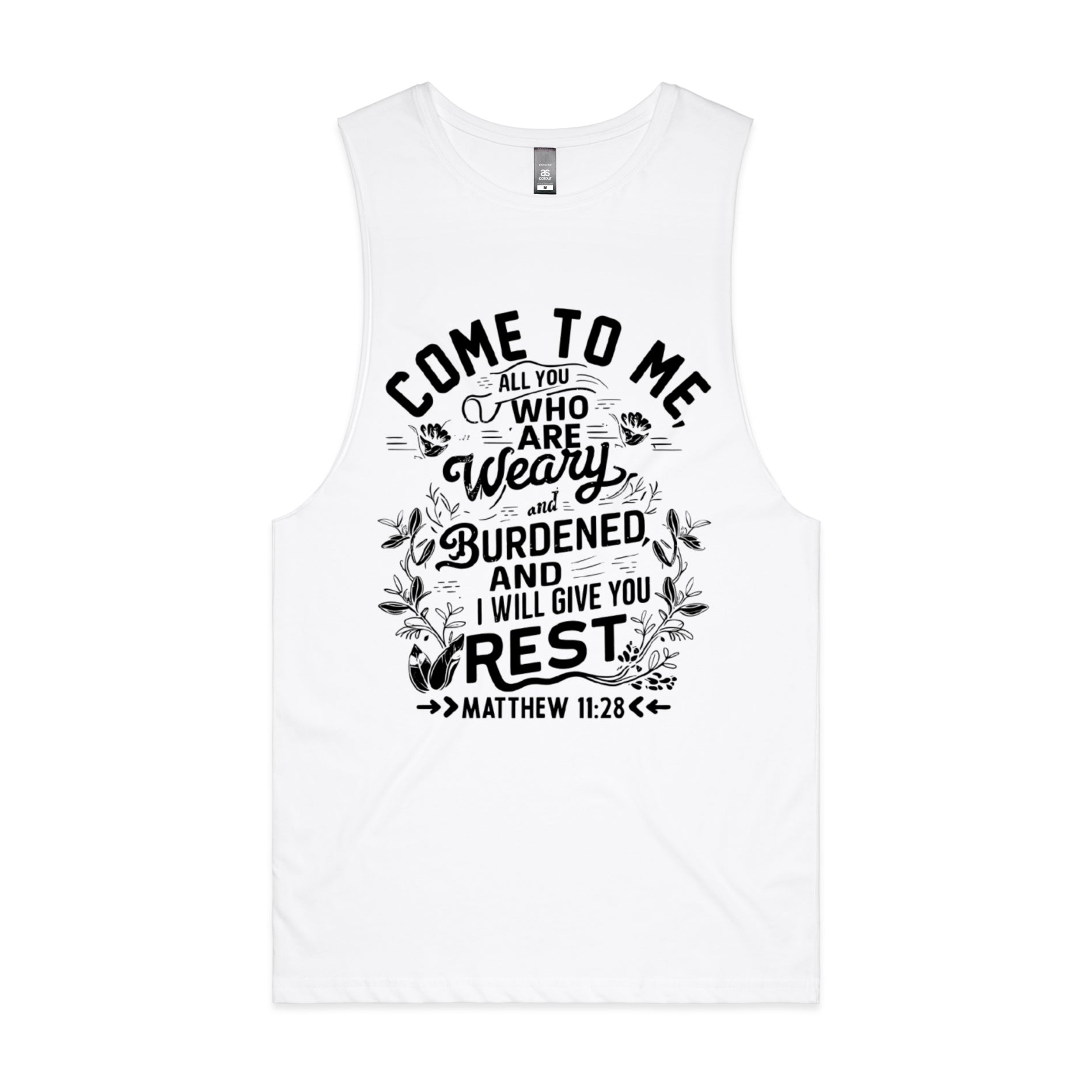 Mens's White Tank Come to me, all you who are weary and burdened, and I will give you rest. - Matthew 1128