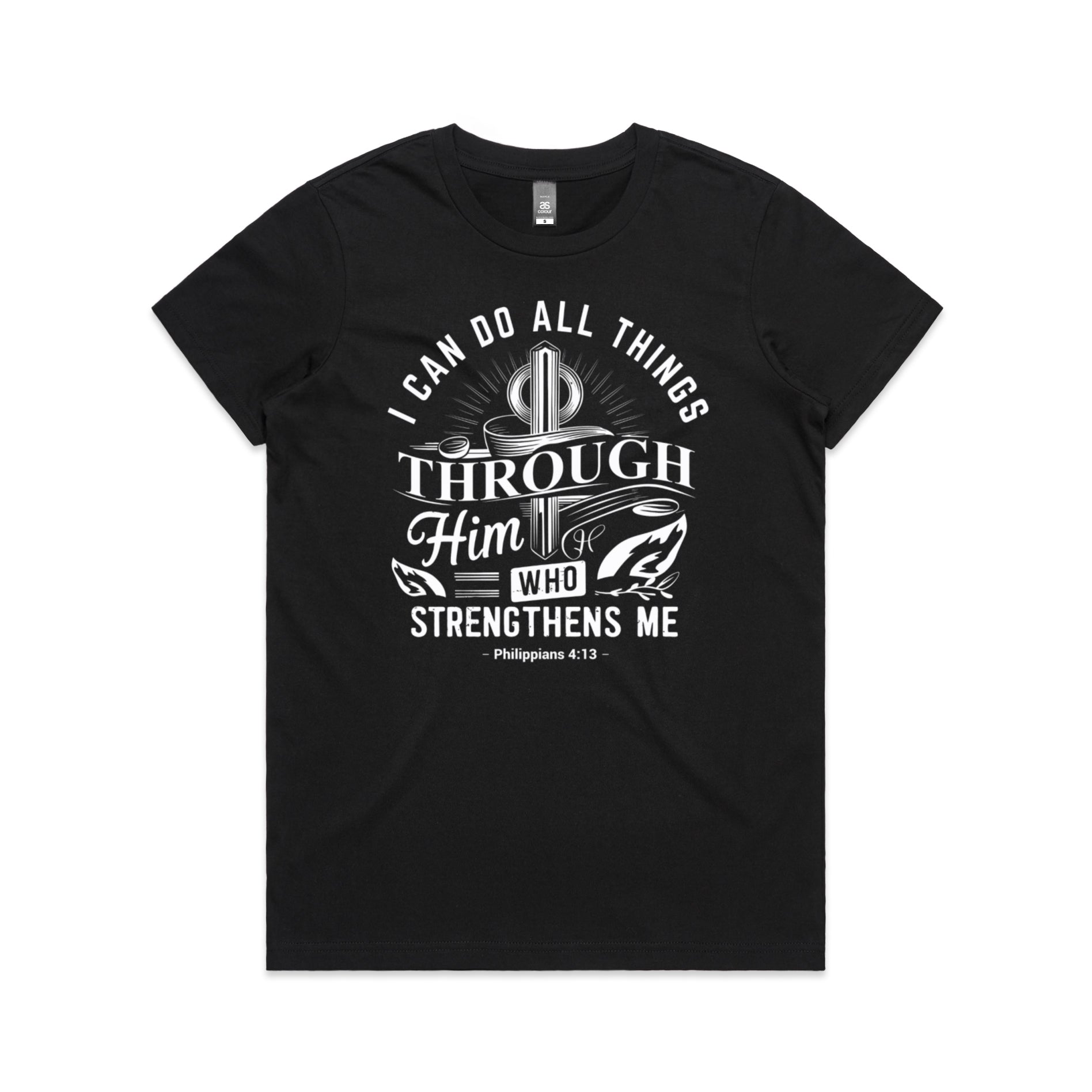 Women's Black T-Shirt I can do all things through him who strengthens me. - Philippians 413