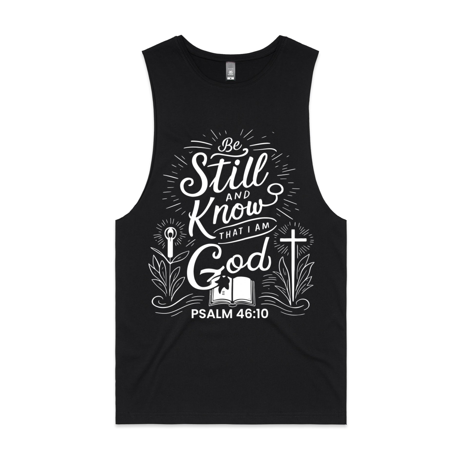 Men's Black Tank Be still and know that I am God - Psalm 4610