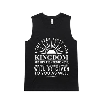 Women's Black Tank But seek first his kingdom and his righteousness, and all these things will be given to you as well. - Matthew 633