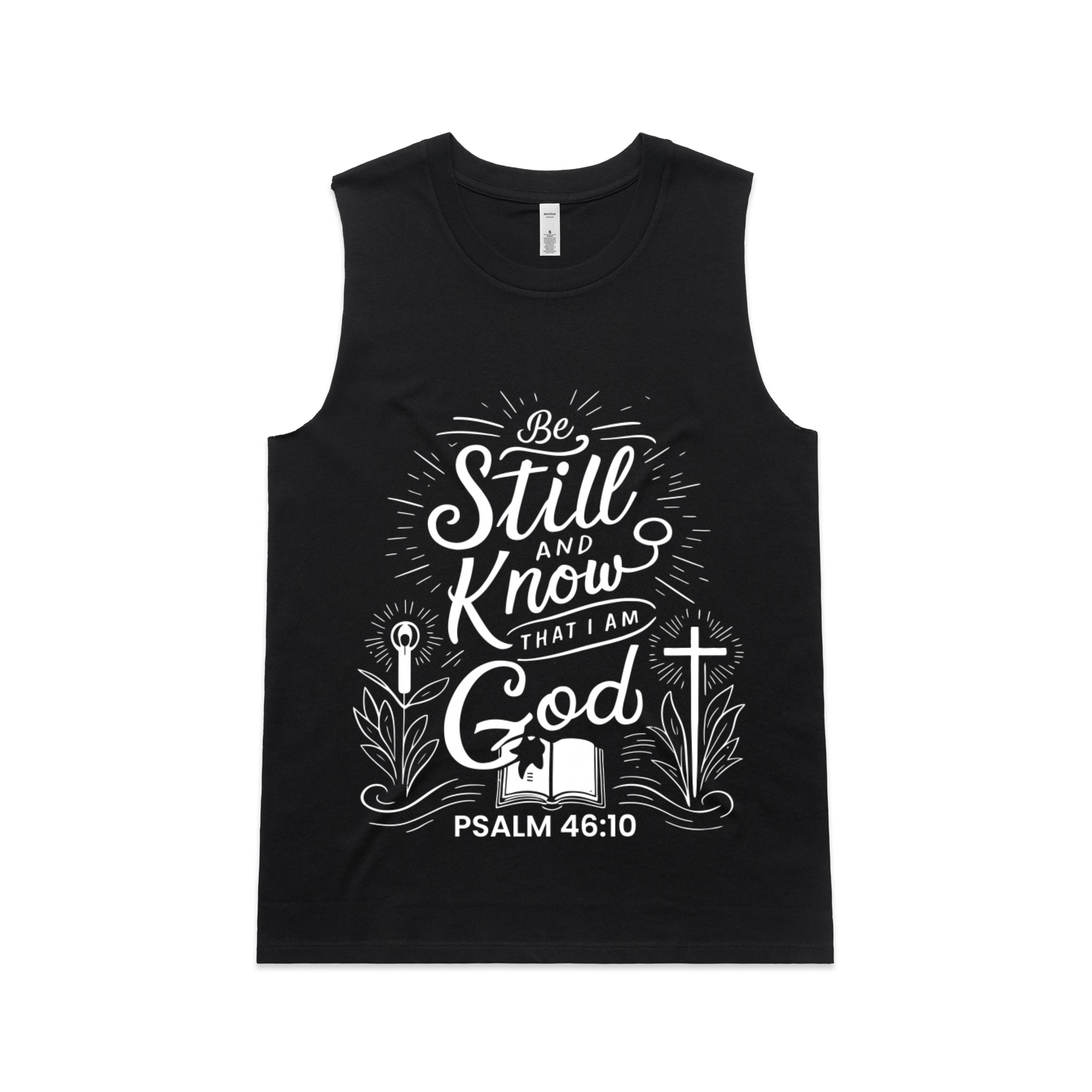 Women's Black Tank Be still and know that I am God - Psalm 4610